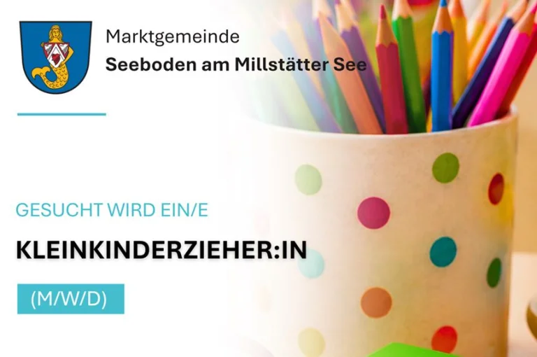 Kleinkinderzieher:in gesucht für Marktgemeinde Seeboden am Millstätter See